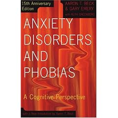 Anxiety Disorders and Phobias: A Cognitive Perspective