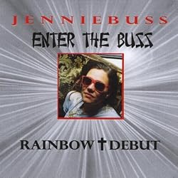 Enter the Buss Rainbow Debut [Explicit]