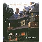 The Houses of McKim, Mead & White (Hardcover)