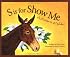 S Is For Show Me: A Missouri Alphabet (Discover America State by State)