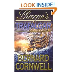 The Sharpe Series (4) - Sharpe's Trafalgar: The Battle of Trafalgar, 21 October 1805