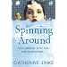 Spinning Around