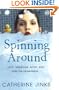 Spinning Around