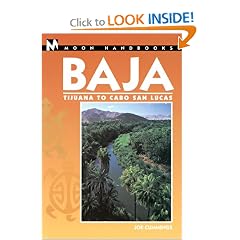 Moon Handbooks: Baja 4 Ed: Tijuana to Cabo San Lucas