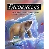 more encounters 15 more stirring tales and exciting encounters
