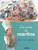 Les amis de Martine font la cuisine (avec stickers)