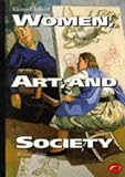 Review Thames & Hudson Ltd  / Women, Art and Society (World of Art)