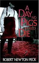 A Day No Pigs Would Die