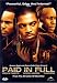 DVD : Paid in Full