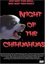 Night of the Chihuahuas