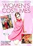 Women's Costumes (Twentieth-Century Developments in Fashion and Costume)