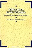 Critica De LA Razon Expansiva: Radiografia De LA Sociedad Tecnologica
