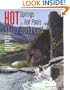Hot Springs & Hot Pools of the Northwest: Jayson Loam's Original Guide