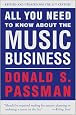 All You Need to Know About the Music Business: Revised and Updated for the 21st Century