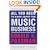All You Need to Know about the Music Business