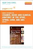 Basic and Clinical Anatomy of the Spine, Spinal Cord, and Ans: Pageburst Retail