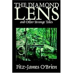 The Diamond Lens and Other Strange Tales