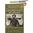 A Sacred Voice Is Calling: Personal Vocation And Social Conscience