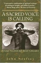 A Sacred Voice Is Calling: Personal Vocation And Social Conscience