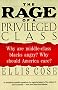 The Rage of a Privileged Class: Why Do Prosperous Blacks Still Have the Blues?