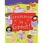 Grammar is Great! (Focus on Writing)