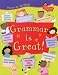 Grammar Is Great! (Focus on Writing)