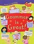 Grammar is Great! (Focus on Writing)
