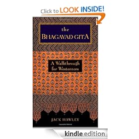 The Bhagavad Gita : A Walkthrough for Westerners