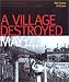 A Village Destroyed, May 14, 1999: War Crimes in Kosovo