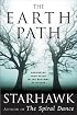 The Earth Path : Grounding Your Spirit in the Rhythms of Nature