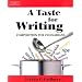 A Taste for Writing: Composition for Culinarians