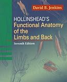 Hollinshead s Functional Anatomy of the Limbs and Back