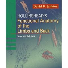 Hollinshead's Functional Anatomy of the Limbs and Back