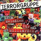 Melodien f�r Milliarden - Terrorgruppe