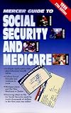 1999 Mercer Guide to Social Security and Medicare (27th ed)
