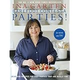 barefoot contessa parties ideas and recipes for easy parties that are really fun