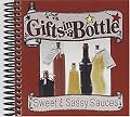 Gifts in a Bottle: Sweet & Sassy Sauces (Gifts in a Bottle)