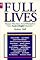 Full Lives: A Woman's Guide to Freedom from Obsession with Food and Weight