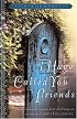 I Have Called You Friends: New Testament Images That Challenge Us To Live As Christ Followers