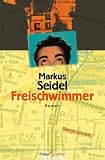 Freischwimmer - Markus Seidel