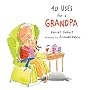 40 Uses for a Grandpa