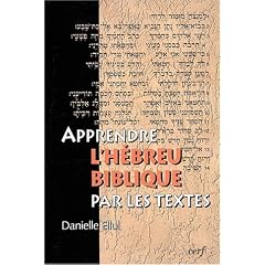 Apprendre l'H�breu biblique par les textes (1livre + 1CD audio)