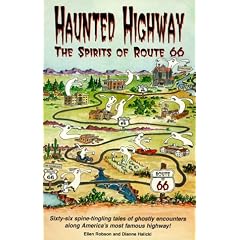 Haunted Highway: The Spirits of Route 66 (Travel and Local Interest)