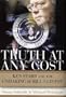 Truth at Any Cost: Ken Starr and the Unmaking of Bill Clinton