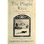 The Plague Race: A Tale of Fear, Science and Heroism