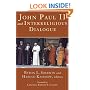 John Paul II and Interreligious Dialogue