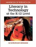Handbook of Research on Literacy in Technology at the K-12 Level