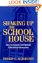 Shaking Up the Schoolhouse: How to Support and Sustain Educational Innovation