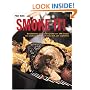 SMOKE IT! 100 Succulent Recipes to Revolutionize Your Cooking