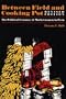 Between Field and Cooking Pot: The Political Economy of Marketwomen in Peru (Texas Press Sourcebooks in Anthropology)